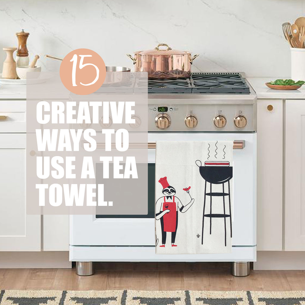 15 CREATIVE WAYS TO USE A TEA TOWEL